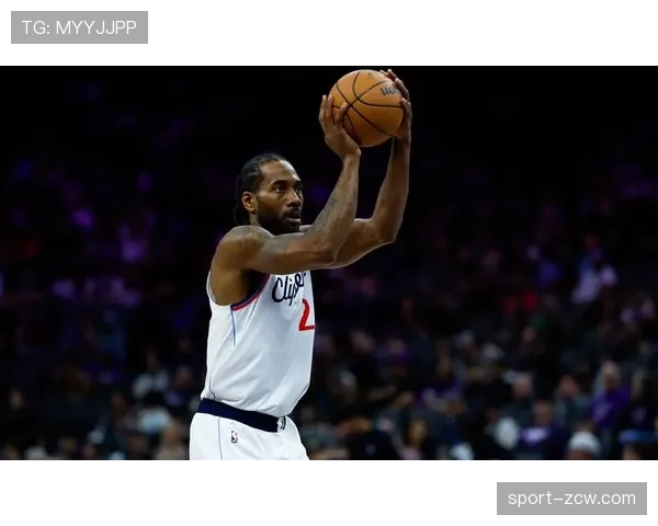 快船升至西部第九解析哈登组织与伦纳德得分稳定性价值